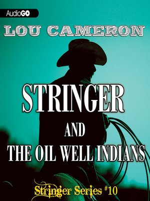 cover image of Stringer and the Oil Well Indians